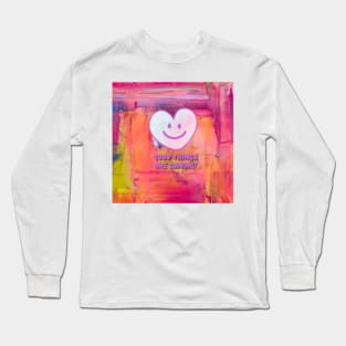 Smiling heart face, good things are coming Long Sleeve T-Shirt